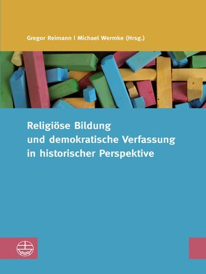 cover image of Religiöse Bildung und demokratische Verfassung in historischer Perspektive